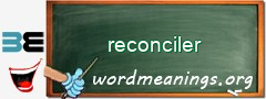 WordMeaning blackboard for reconciler